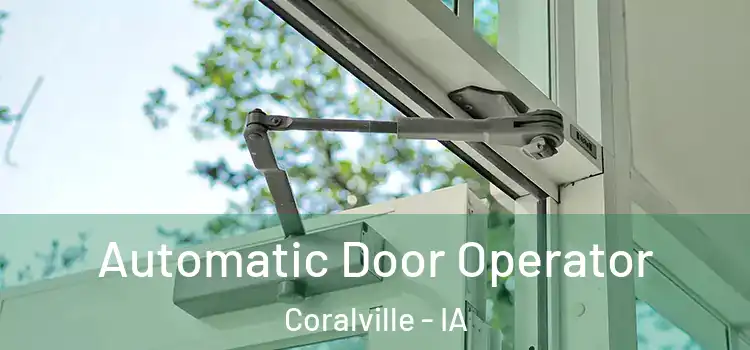  Automatic Door Operator Coralville - IA