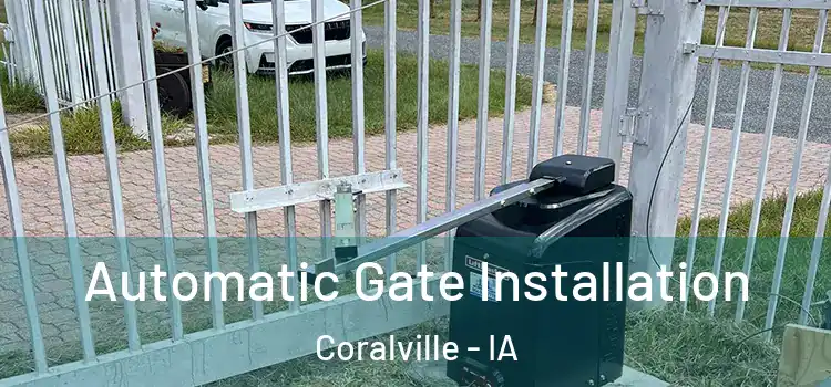  Automatic Gate Installation Coralville - IA