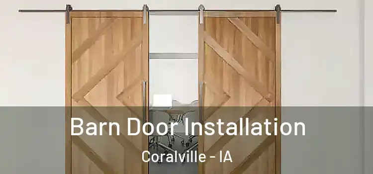  Barn Door Installation Coralville - IA