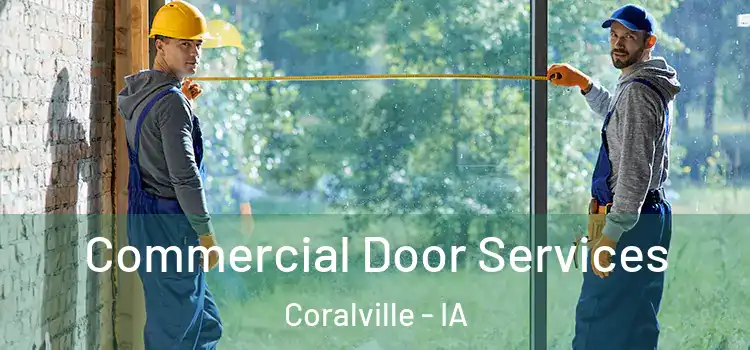  Commercial Door Services Coralville - IA