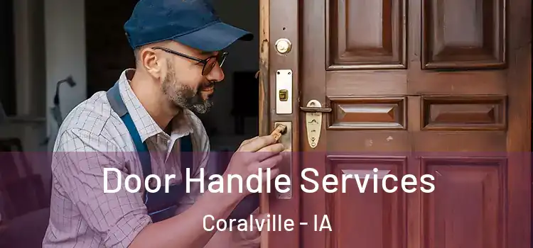  Door Handle Services Coralville - IA