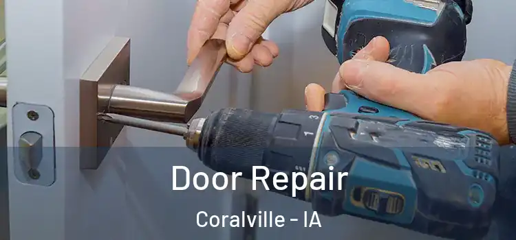  Door Repair Coralville - IA