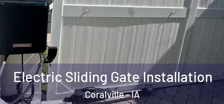  Electric Sliding Gate Installation Coralville - IA