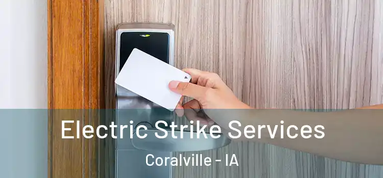  Electric Strike Services Coralville - IA