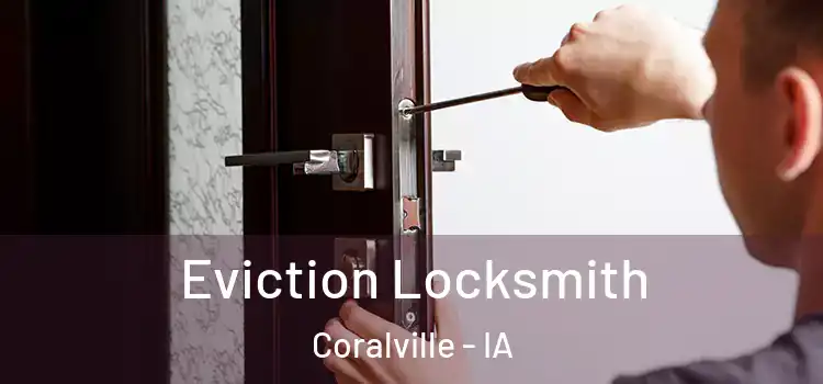  Eviction Locksmith Coralville - IA