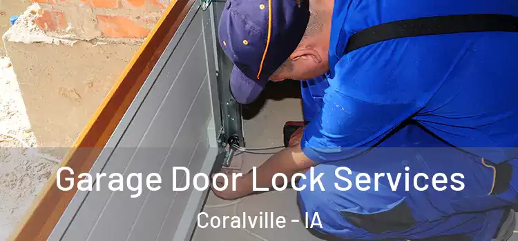  Garage Door Lock Services Coralville - IA