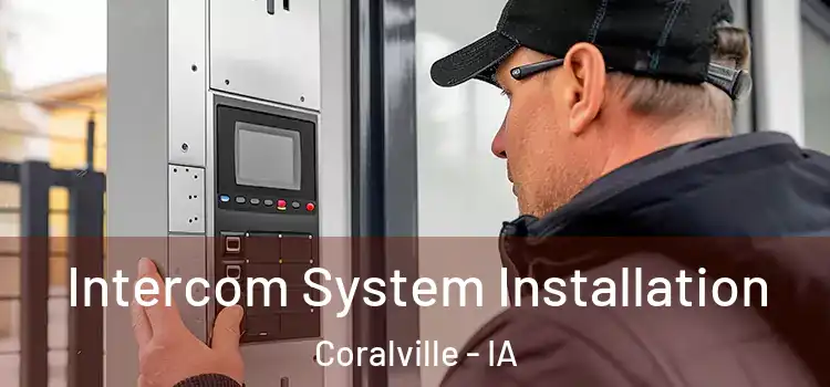  Intercom System Installation Coralville - IA