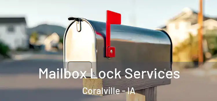  Mailbox Lock Services Coralville - IA