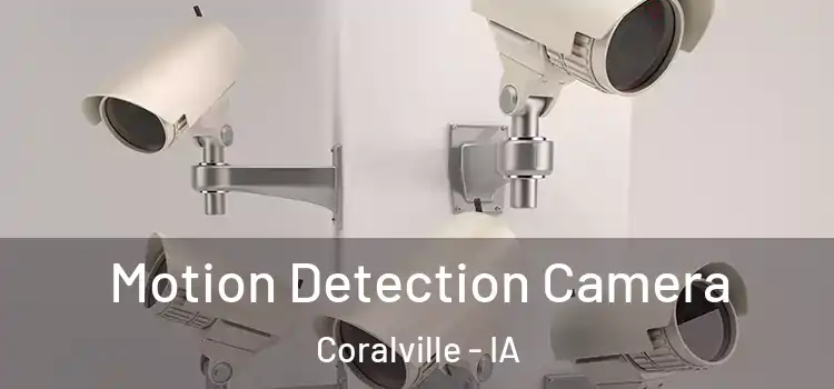  Motion Detection Camera Coralville - IA