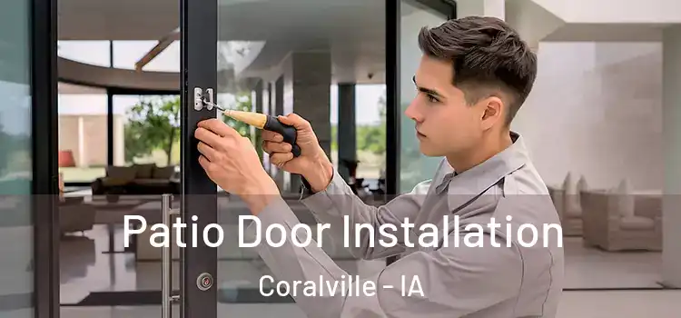  Patio Door Installation Coralville - IA