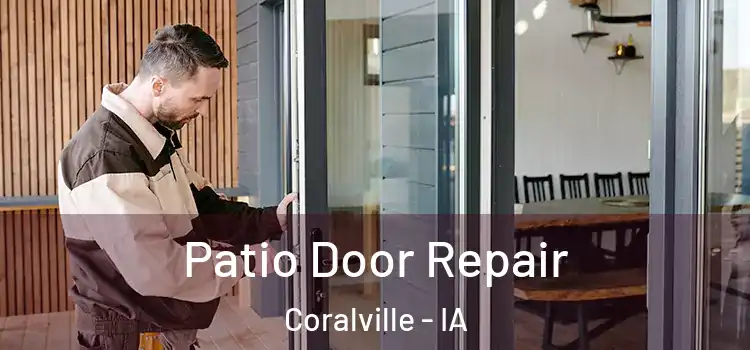 Patio Door Repair Coralville - IA