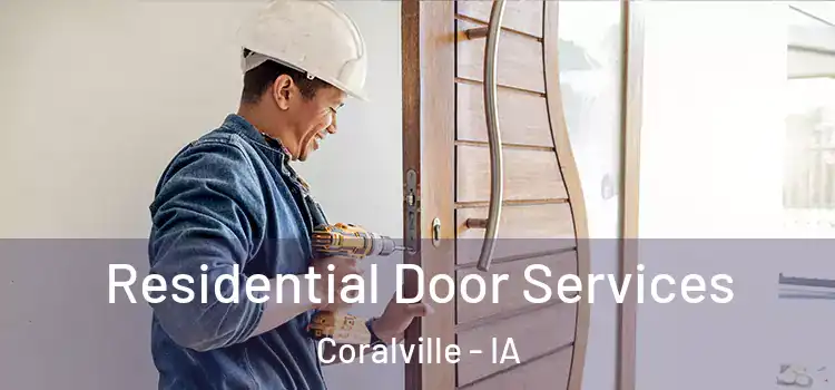  Residential Door Services Coralville - IA