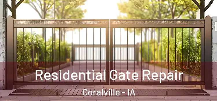  Residential Gate Repair Coralville - IA