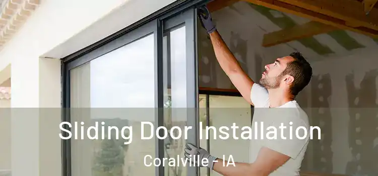  Sliding Door Installation Coralville - IA